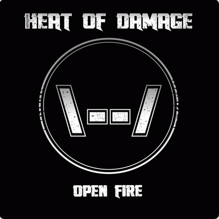 Heat Of Damage : Open Fire